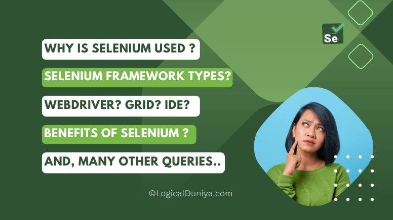 What is Selenium used for-Selenium Framework Types- by LogicalDuniya_com