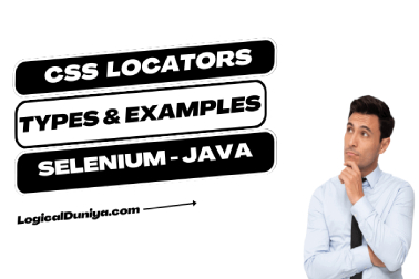 CSS Locators In Selenium - A Detailed Guide - Logicalduniya