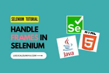 Frames in Selenium - Simple tutorial of Handling Frames in Selenium