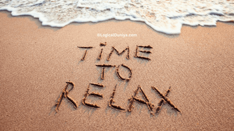 Take a break - relax - LogicalDuniya_com