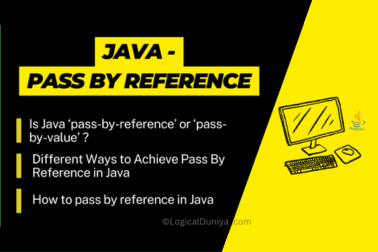 Java Pass by Reference full guide by LogicalDuniya.com